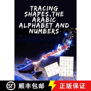 【3-4周达】Tracing Shapes, The Arabic Alphabet and Numbers.Stunning educational book, Contains Shapes... [9787161297371]