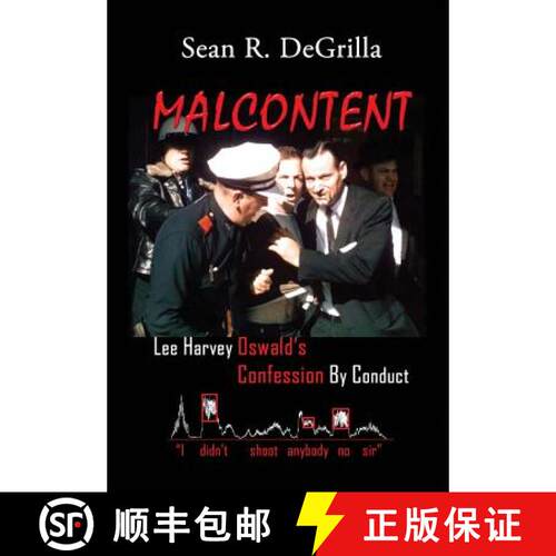【3-4周达】精装 Malcontent: Lee Harvey Oswald's Confession by Conduct [9781733029216]