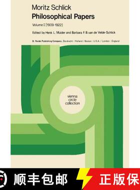 【3-4周达】Moritz Schlick Philosophical Papers: Volume 1: (1909–1922) - Moritz Schlick Philosophical... [9789027703156]