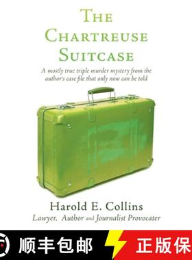 预订 The Chartreuse Suitcase: A mostly true triple murder mystery from the author's case file that on... [9781662802416]