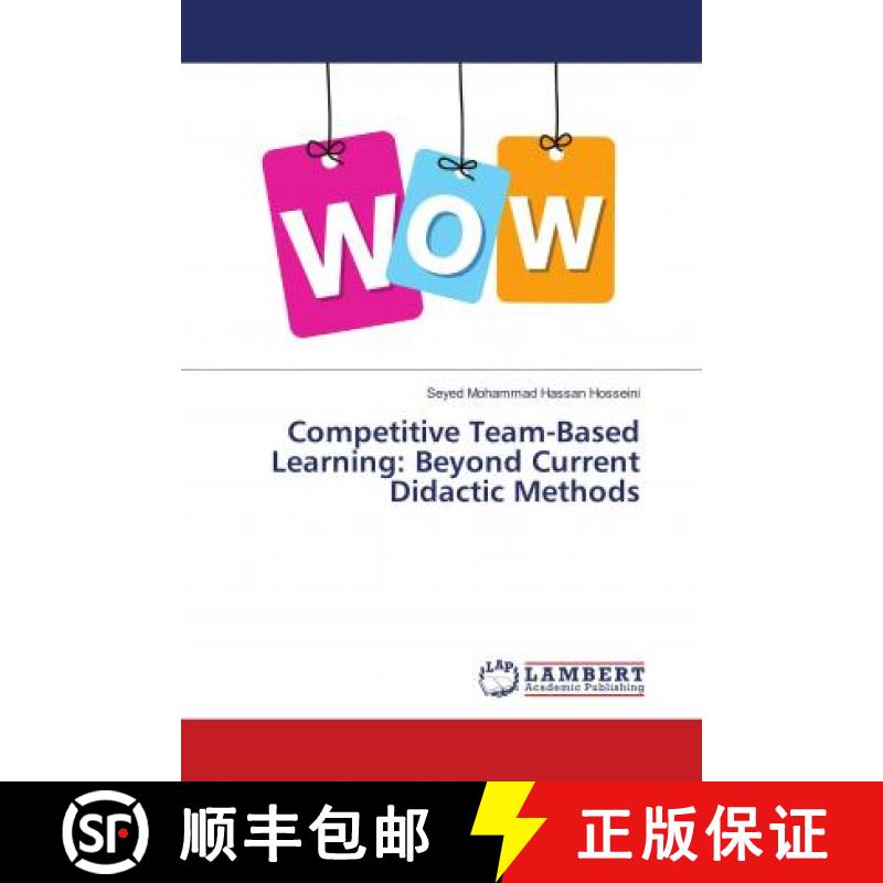 预订 Competitive Team-Based Learning: Beyond Current Didactic Methods [9786139884797]