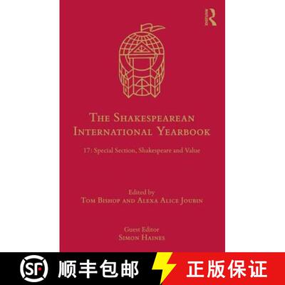 预订 The Shakespearean International Yearbook: 17: Special Section, Shakespeare and Value [9781138497108]