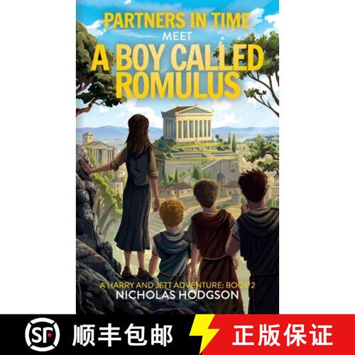 【3-4周达】Partners in Time Meet A Boy Called Romulus: A Harry and Jett Adventure: Book 2 [9780645613179]