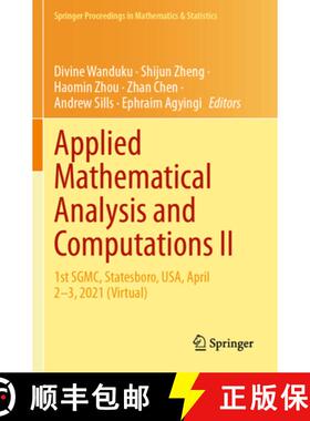 【3-4周达】Applied Mathematical Analysis and Computations II: 1st SGMC, Statesboro, USA, April 2–3, ... [9783031697128]