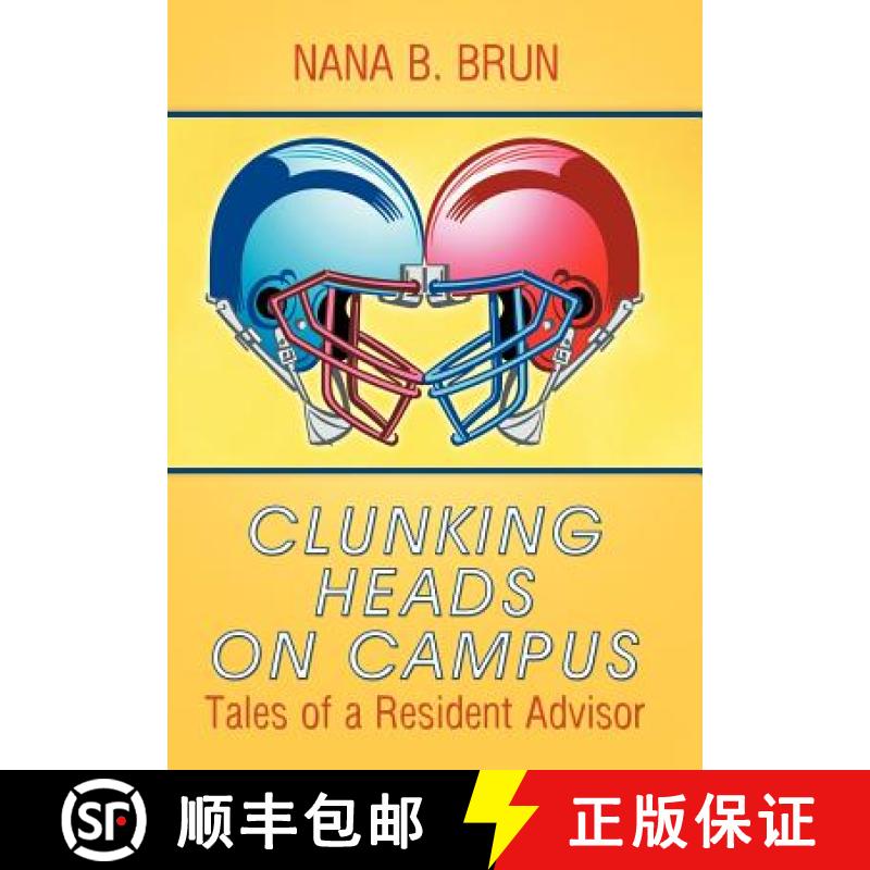 【2-3周达】Clunking Heads on Campus: Tales of a Resident Advisor [9781449780821]