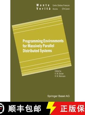 【3-4周达】Programming Environments for Massively Parallel Distributed Systems : Working Conference o... [9783764350901]