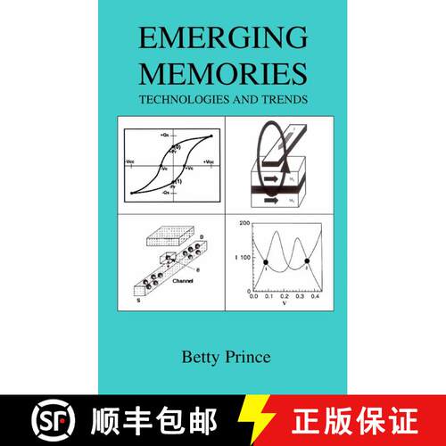 【3-4周达】Emerging Memories : Technologies and Trends (Softcover reprint of the original 1st ed. 2002) [9781475776515]