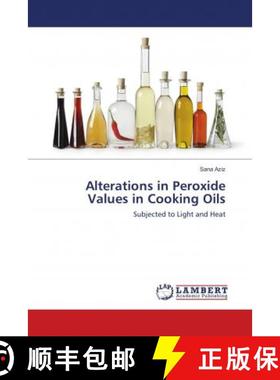 预订 Alterations in Peroxide Values in Cooking Oils [9783659626357]