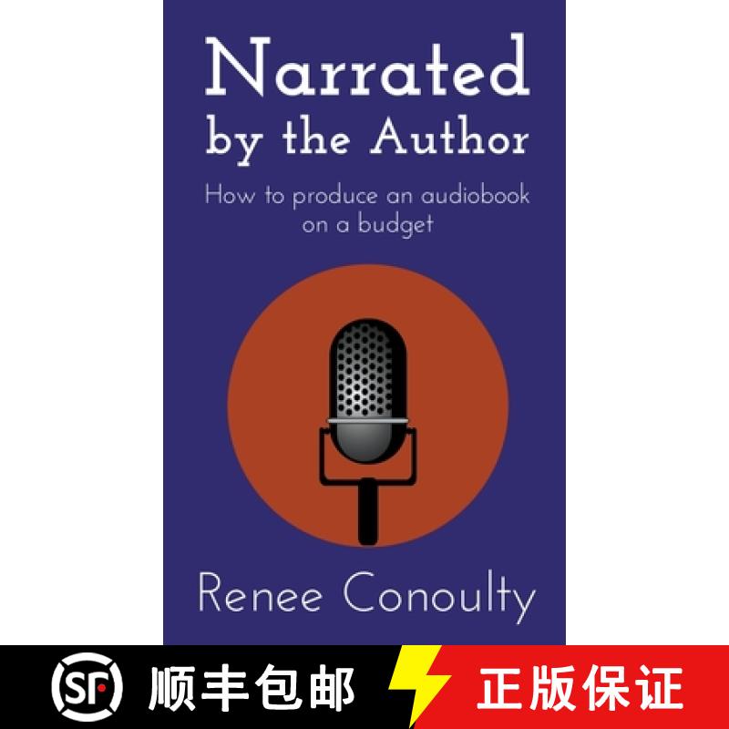 【3-4周达】Narrated by the Author: How to Produce an Audiobook on a Budget [9798223828846]