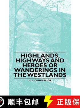 【3-4周达】Highlands, Highways and Heroes or Wanderings in the Westlands [9781446522196]