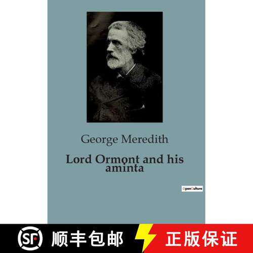 【3-4周达】Lord Ormont and his aminta: The Interplay of Love and Duty in Victorian Society [9791041817528]