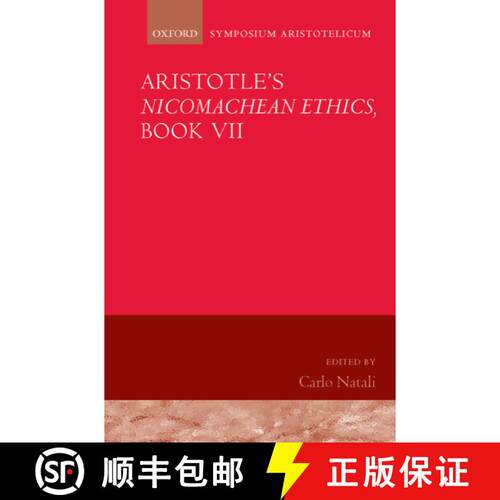 【3-4周达】精装 Aristotle's Nicomachean Ethics, Book VII: Symposium Aristotelicum [9780199558445]