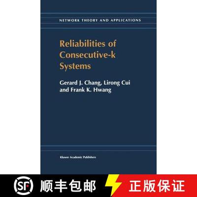 【4周达】Reliabilities of Consecutive-k Systems [9781461379720]