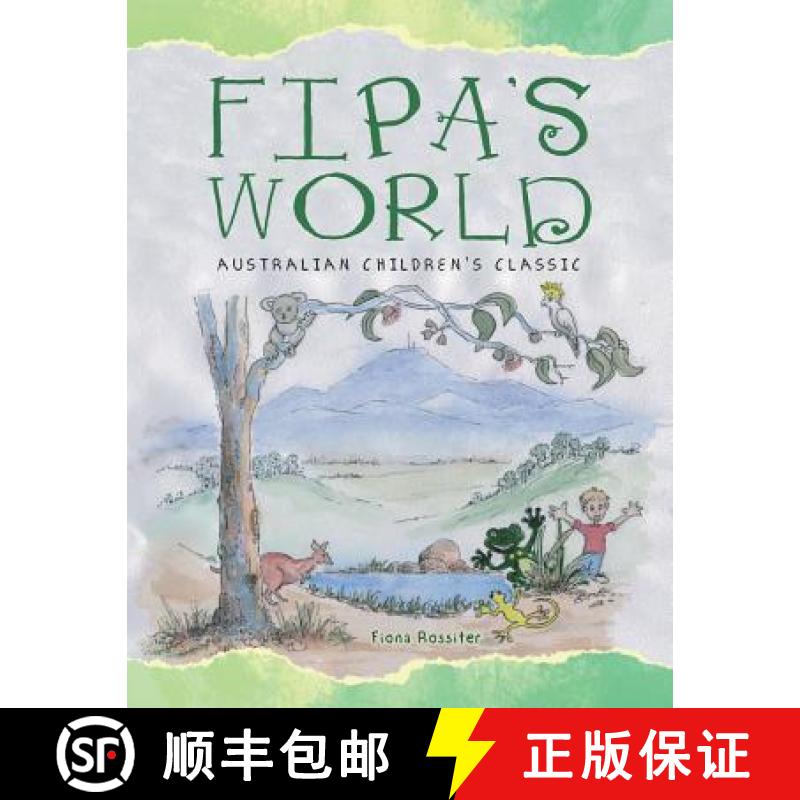【3-4周达】Fipa's World: Australian Children's Classic [9781504308830]