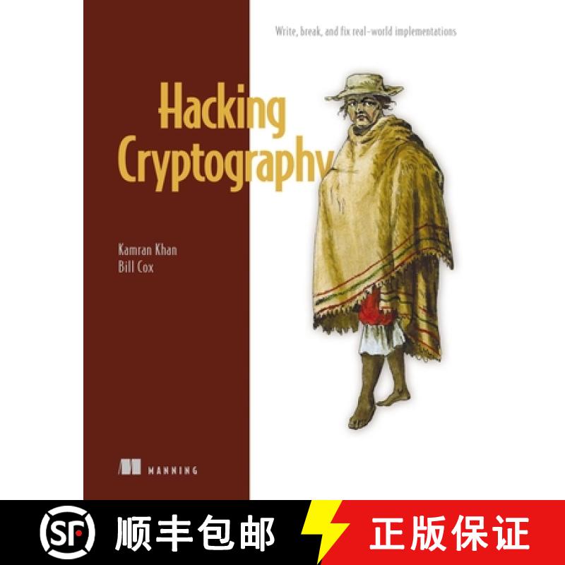 【3-4周达】Hacking Cryptography: Write, Break, and Fix Real-World Implementations [9781633439740]