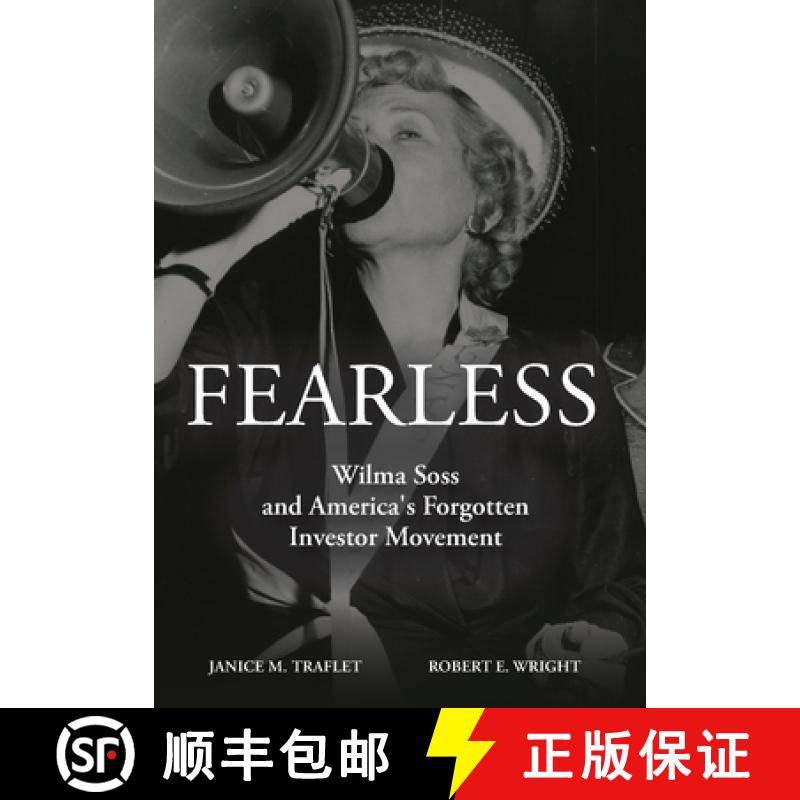 【3-4周达】Fearless: Wilma Soss and America's Forgotten Investor Movement [9781958682302]