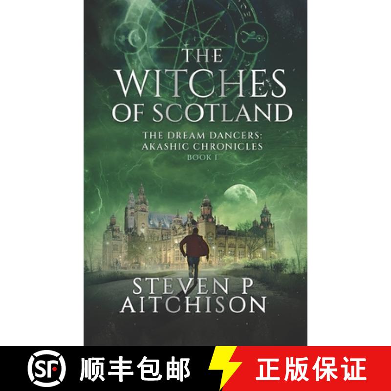 【4周达】The Witches of Scotland: The Dream Dancers: Akashic Chronicles Book 1 [9781838032760]