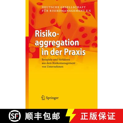 【3-4周达】精装 Risikoaggregation in der Praxis : Beispiele und Verfahren aus dem Risikomanagement vo... [9783540732495]