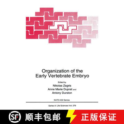 【3-4周达】Organization of the Early Vertebrate Embryo [9781489916204]