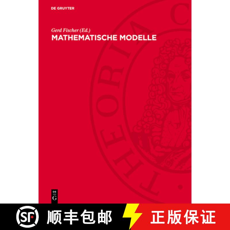 【4周达】Mathematische Modelle: Aus Den Sammlungen Von Universitäten Und Museen [9783112716007]