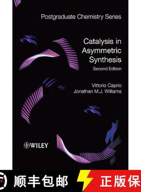 【3-4周达】Catalysis In Asymmetric Synthesis 2E [Wiley化学化工] [9781405190916]