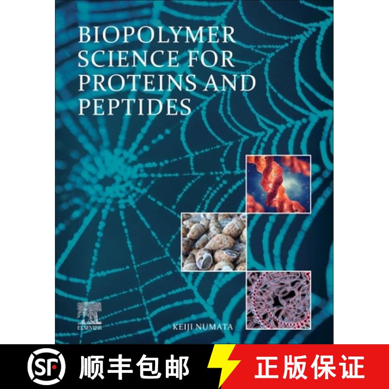 【3-4周达】Biopolymer Science for Proteins and Peptides [9780128205556]