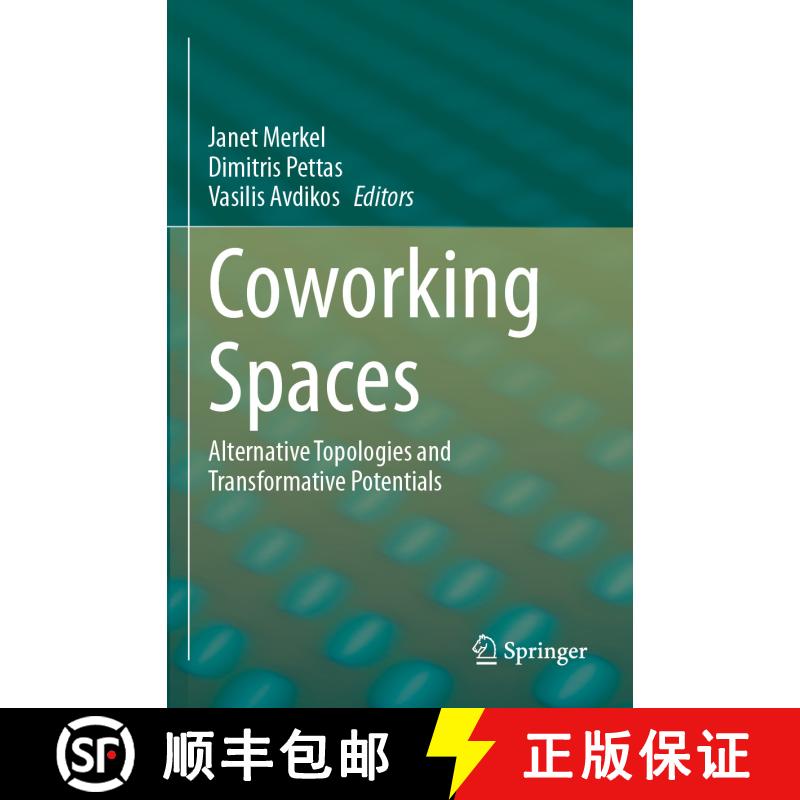 【3-4周达】Coworking Spaces: Alternative Topologies and Transformative Potentials [9783031422706]图片