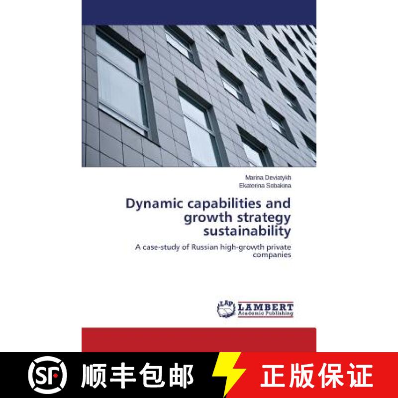 预订 Dynamic capabilities and growth strategy sustainability [9783659674945]