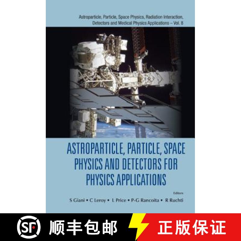 Astroparticle, Particle, Space Physics and Detectors for Physics Applications : Proceedings of the 14... [9789814603157]