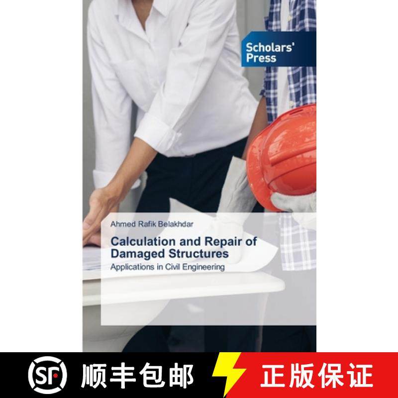 【3-4周达】Calculation and Repair of Damaged Structures [9783639665345]