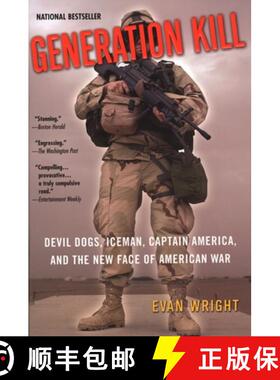 【3-4周达】Generation Kill: Devil Dogs, Iceman, Captain America, and the New Face of American War [9780425200407]