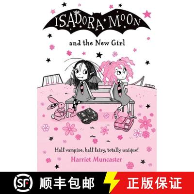 【3-4周达】Isadora Moon and the New Girl: Volume 17 [9780192778086]