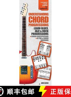 预订 Understanding Chord Progressions for Guitar: Compact Music Guides Series [9780825614880]