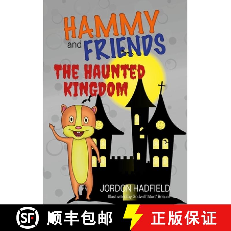 【2-3周达】Hammy and Friends: The Haunted Kingdom [9780244202262]