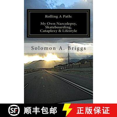 【3-4周达】Rolling A Path: : My Own Narcolepsy, Skateboarding, Cataplexy and Lifestyle [9780989991919]