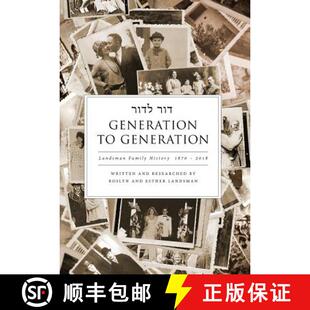 【3-4周达】Generation to Generation: Landsman Family History 1870 - 2018 [9781535616447]