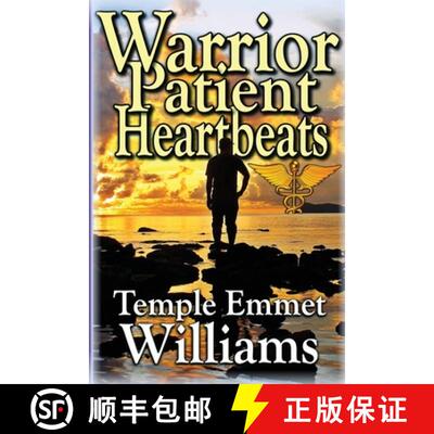 【3-4周达】Warrior Patient Heartbeats: How to Beat Deadly Diseases With Laughter, Good Doctors, Love,... [9780996892070]