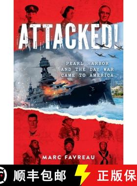 【3-4周达】Attacked!: Pearl Harbor and the Day War Came to America [9780316592093]