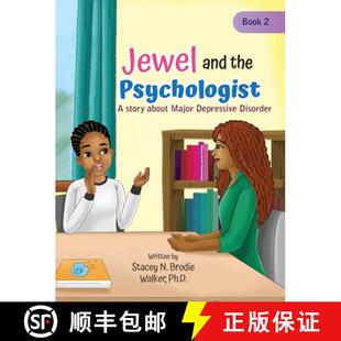 【3-4周达】精装 Jewel and the Psychologist: A story about Major Depressive Disorder [9798989842735]