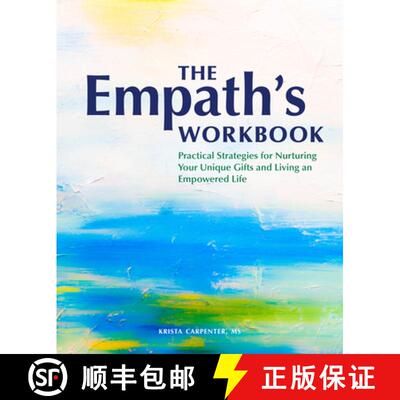 【3-4周达】The Empath's Workbook: Practical Strategies for Nurturing Your Unique Gifts and Living an ... [9781647396923]