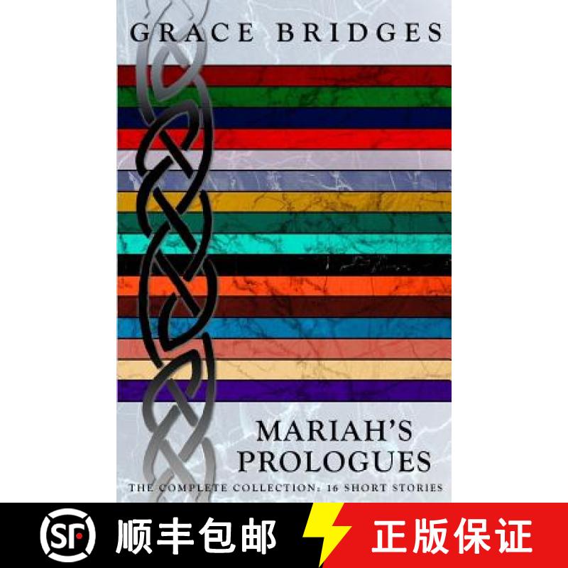 预订 Mariah's Prologues: The Complete Collection: 16 Short Stories [9781927154496]