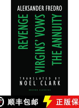 【3-4周达】Aleksander Fredro: Three Plays: Revenge; Virgin's Vows; The Annuity [9780948230646]