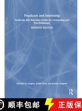 【3-4周达】Practicum and Internship: Textbook and Resource Guide for Counseling and Psychotherapy [9781032545660]