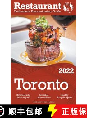 【3-4周达】2022 Toronto - The Restaurant Enthusiast’s Discriminating Guide [9798201571870]