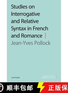 【3-4周达】Studies on Interrogative and Relative Syntax in French and Romance [9780198910329]