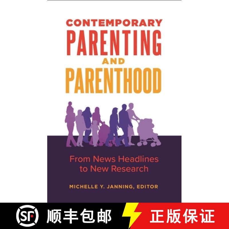 预订 Contemporary Parenting and Parenthood: From News Headlines to New Research [9781440855924]