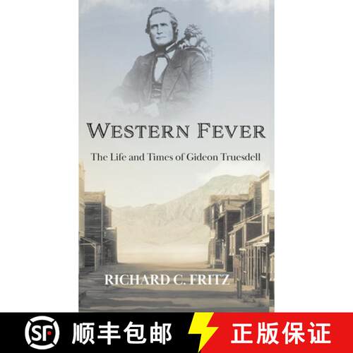 【3-4周达】精装 Western Fever: The Life and Times of Gideon Truesdell [9781632935359]