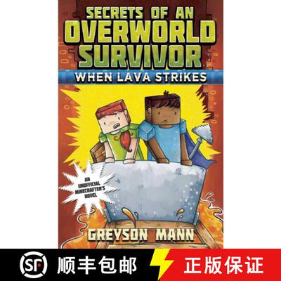 【3-4周达】When Lava Strikes: Secrets of an Overworld Survivor, #2 [9781510713307]