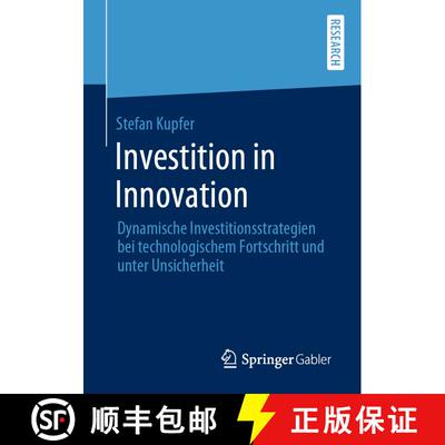 【3-4周达】Investition in Innovation : Dynamische Investitionsstrategien bei technologischem Fortschr... [9783658284459]