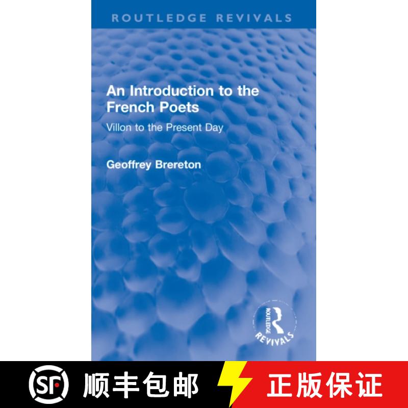 【3-4周达】An Introduction to the French Poets: Villon to the Present Day [9781032253015]